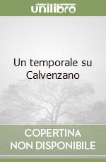 Un temporale su Calvenzano libro