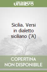 Sicilia. Versi in dialetto siciliano ('A) libro