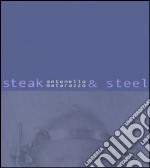 Steak & steel