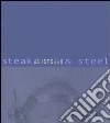 Steak & steel libro