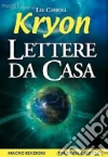 Kryon. Lettere da casa libro