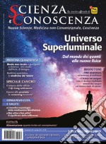 Scienza e conoscenza. Vol. 60: Universo superluminale libro