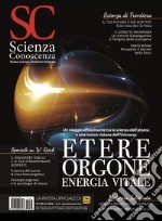 Scienza e conoscenza. Vol. 67: Etere, orgone, energia vitale libro