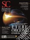 Scienza e conoscenza. Vol. 67: Etere, orgone, energia vitale libro