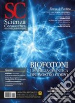 Scienza e conoscenza. Vol. 68: Biofotoni. L'energia quantica del nostro corpo libro