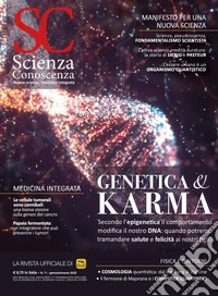 Scienza e conoscenza. Vol. 71: Genetica & karma