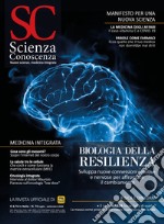 Scienza e conoscenza. Vol. 73: Biologia della resilienza libro