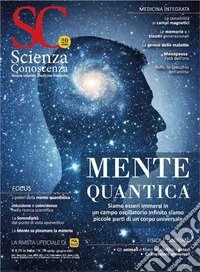 Scienza e conoscenza. Vol. 76: Mente quantistica