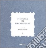 Memoria di Shakespeare. Vol. 5 libro