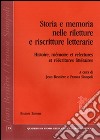 Storia e memoria nelle riletture e riscritture letterarie-Histoire, mémoire et relectures et reécritures littéraires. Ediz. bilingue libro