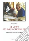 Al lavoro con Dario Fo e Franca Rame libro