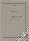 Letture kantiane. L'apparente e il contingente libro di Garelli Gianluca