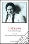 Café Savoy. Teatro yiddish in Europa libro