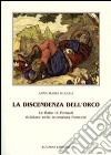 La discendenza dell'orco. Le fiabe di Perrault rivisitate nella letteratura francese libro di Scaiola Anna M.