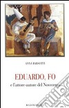 Eduardo, Fo e l'attore-autore del Novecento libro
