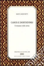 Camus e Dostoevskij. Il romanzo sulla scena