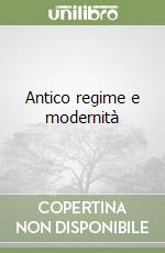 Antico regime e modernità