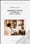 Raffaele Viviani. La compagnia, Napoli e l'Europa libro di Venturini Valentina