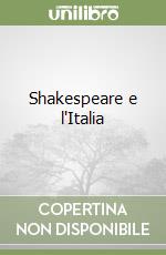 Shakespeare e l'Italia