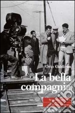 La Bella compagnia libro