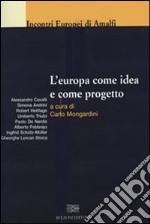 L'Europa come idea e come progetto libro