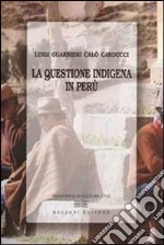 La Questione indigena in Perù