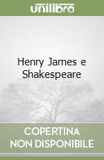 Henry James e Shakespeare