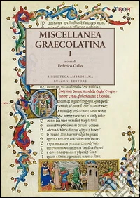 Miscellanea graecolatina. Ediz. italiana, greca e greca antica. Vol. 1