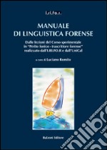 Manuale di linguistica forense. Con CD-ROM