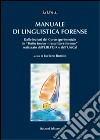 Manuale di linguistica forense. Con CD-ROM libro di Romito Luciano