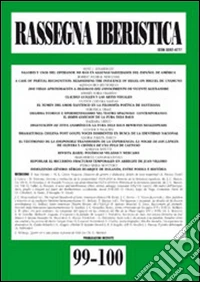 Rassegna iberistica vol. 99-100