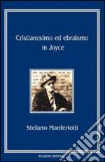 Cristianesimo ed ebraismo in Joyce libro