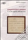 Loquentes lapides. La raccolta epigrafica dell'ambrosiana libro