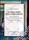 Lo parlà forte della pora ggente. Poesie in dialetto di Cori libro di Chiominto Cesare