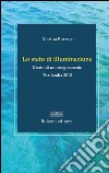 Lo stato di illuminazione. Diario di un insegnamento. Thailanda 2013 libro di Borruso Marina