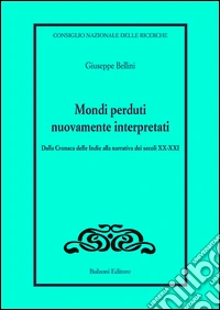 Mondi perduti nuovamente interpretati