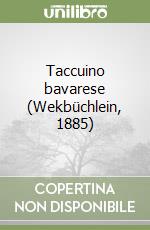 Taccuino bavarese (Wekbüchlein, 1885) libro