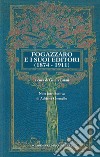 Fogazzaro e i suoi editori (1874-1911) libro