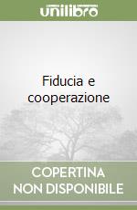 Fiducia e cooperazione