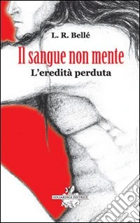 Il sangue non mente libro