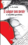 Il sangue non mente libro