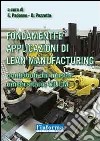 Fondamenti e applicazioni di Lean Manufacturing. Contributi da master universitario MULM libro