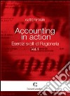 Accounting in action. Esercizi svolti di ragioneria. Vol. 1 libro di De Rosa Bruno