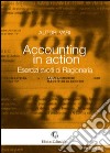 Accounting in action. Esercizi svolti di ragioneria. Vol. 1 libro