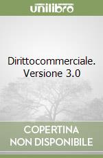 Dirittocommerciale. Versione 3.0 libro