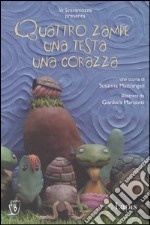 Quattro zampe, una testa, una corazza. Con DVD-ROM