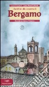 I bambini alla scoperta di Bergamo. Ediz. illustrata libro di Ciccarelli Laura Bruni Colombi Laura