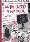 La bicicletta di mio padre libro di Roccheggiani Fabrizio