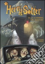 Herry Sotter e la camera dei secchi libro