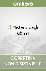 Il Mistero degli abissi libro